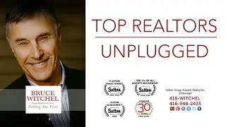 Bruce Witchel - Top Realtors In Canada Unplugged (20201209)