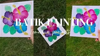 ☆BATIK PAINTING☆