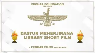 Dastur Meherjirana Library Short Film