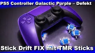 PS5 Controller Galactic Purple &ndash; Defekt?! | Stick Drift FIX mit TMR Sticks