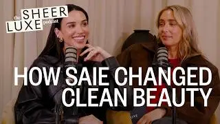 Inside Saie: Clean Beauty, Cult Products & Disrupting the Make-Up Industry | SheerLuxe Conversations
