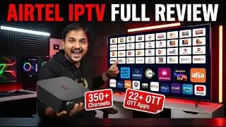 Six Months with Airtel IPTV – The Truth About Streaming, OTT & Live TV