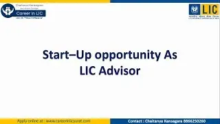 Career in LIC Start Up Opportunity as LIC Advisor (English)