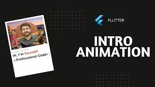 A Nice intro animation in Flutter 🚀