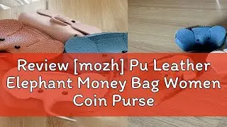 Review [mozh] Pu Leather Elephant Money Bag Women Coin Purse With Key Ring al Zipper Storage Bags K