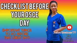 CHECKLIST BEFORE YOUR OSCE TEST.