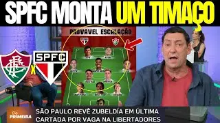 SÃO PAULO ESCALA O QUE TEM DE MELHOR TIMAÇO CONFIRMADO, BASTIDORES PEGAM FOGO E EXPECTATIVA DA TORCI