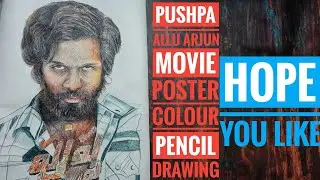 ALLU ARJUN PUSHPA MOVIE POSTER COLOUR PENCIL DRAWING
