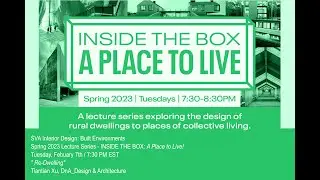 Adaptive Reuse Lecture: Re-Dwellings | Tiantian Xu
