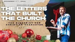 The Blueprint for Christian Character | Titus 1 | Pastor Tim Grandstaff