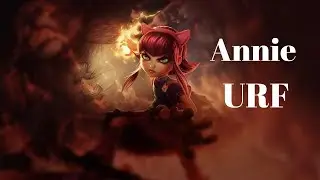 Annie is OP in URF -- League of Legends Gameplay