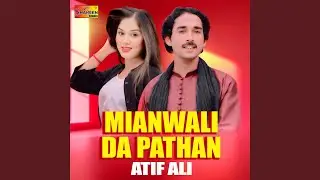 Mianwali Da Pathan