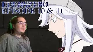The REAL Sister Ivry - Edens Zero Episode 10 & 11 Reaction/Discussion