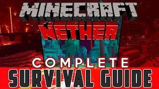 COMPLETE EASY NETHER SURVIVAL GUIDE : Minecraft 1.16 Nether Update