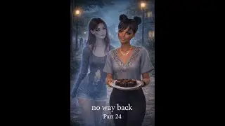 No Way Back | Part 24 – Zwischen Stadt der Geister & kleinen Schritten