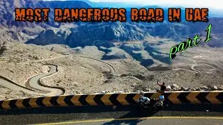 The most dangerous road in UAE / Jebel Yibir - part 1