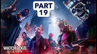 Watch Dogs Legion Full Gameplay Part 19 Including All side missions and activities #watchdogslegion