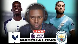 SPURS vs MAN CITY ⚪🔵 | PREMIER LEAGUE LIVE Watchalong