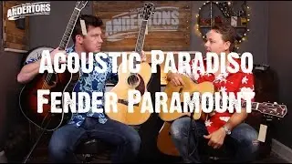 Acoustic Paradiso - Fender Paramount 