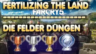 Far Cry 5 | Fertilizing the Land | Trophy | Achievement Guide