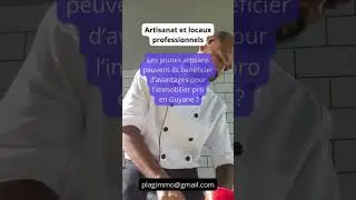 🎥 348/360 &ndash; Les jeunes artisans peuvent-ils b&eacute;n&eacute;ficier d&rsquo;avantages pour l&rsquo;immobilier pro en Guyane ?