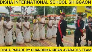 Independence Day Parade By Disha Students #school #physical #parade #bestschoolinshiggaon