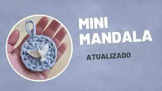 MINI MANDALA ATUALIZADO