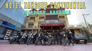 Hotel Zahgeer continental in Srinagar, Kashmir II Affordable hotel in Srinagar for bikers II hindi