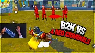 B2K VS 4 PRO RED CRIMINALS | BORN2KILL IS BACK VS 4 PRO PLAYERS