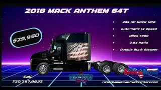 SUPER AFFORDABLE!! 2018 MACK Anthem.