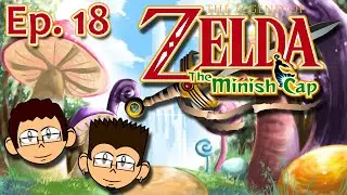 MNPG - The Minish Cap Ep. 18 - Is It Worth It?