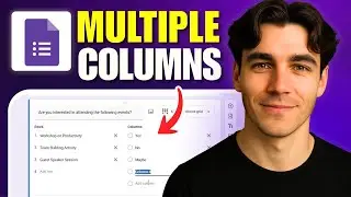 How to Add Multiple Columns to Google Forms (Tutorial 2026)