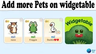how to get more pets on widgetable app