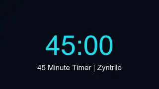 45 Dakika Saya&ccedil; &ndash; 45 Minute Countdown Timer | Zyntrilo