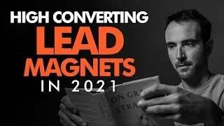 The Best Converting Lead Magnets For Digital Marketers and Entrepreneurs In 2021 - Lead Magnet Ideas