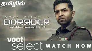 SK Times: BREAKING💥VootSelect-ல் வெளியாகும் Arun Vijay in Borrder Movie, OTT Release Date