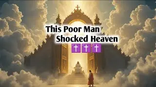 &ldquo;When God Weighed the Souls of a Rich Man and a Poor Man&rdquo;#jesus #jesuschrist #video 