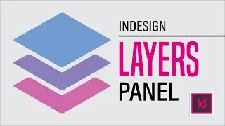 Working with Layers in InDesign