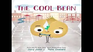 The Cool Bean by Jory John, Pete Oswald (Illustrations) - Read Well - Read Aloud Videos for Kids.