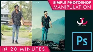 SIMPLE PHOTOSHOP MANIPULATION TUTORIAL in 20 Minutes | UCREATIONZ 2017 | UNNIKRISHNAN KJ