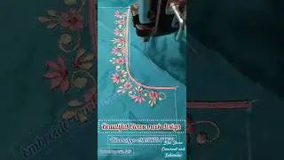 beautiful machine embroidery blouse neck design #beautiful #machineembroidery #fashion #threadart