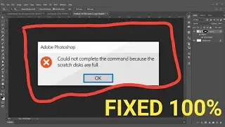 How to Fix scratch disks are Full on Adobe Photoshop  ,Abuh Tz