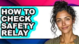 How to Check Safety Relay (easy Method)