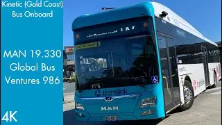 Kinetic (Gold Coast) Bus Onboard - MAN 19.330 Global Bus Ventures 986