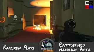 Kagcrew Plays Battlefield Hardline Beta