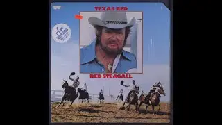 There's Still A Lot Of Love In San Antone~Red Steagall