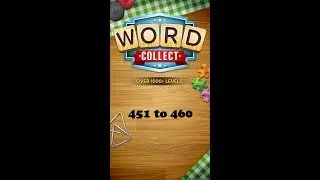 Word Collect Level 451 452 453 454 455 456 457 458 459 460