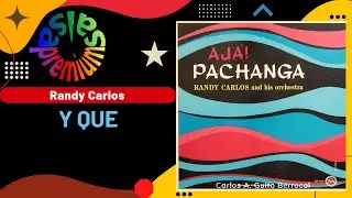 🔥Y QUE por RANDY CARLOS - Salsa Premium