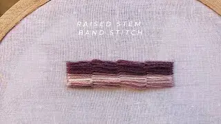 레이즈드 스템 밴드 스티치  raised stem band  stitch  - 프랑스자수 스티치 배우기Hand Embroidery for Beginners