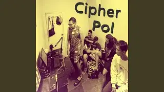 Cipher Pol (feat. Yurs, Esby & Trongkel)